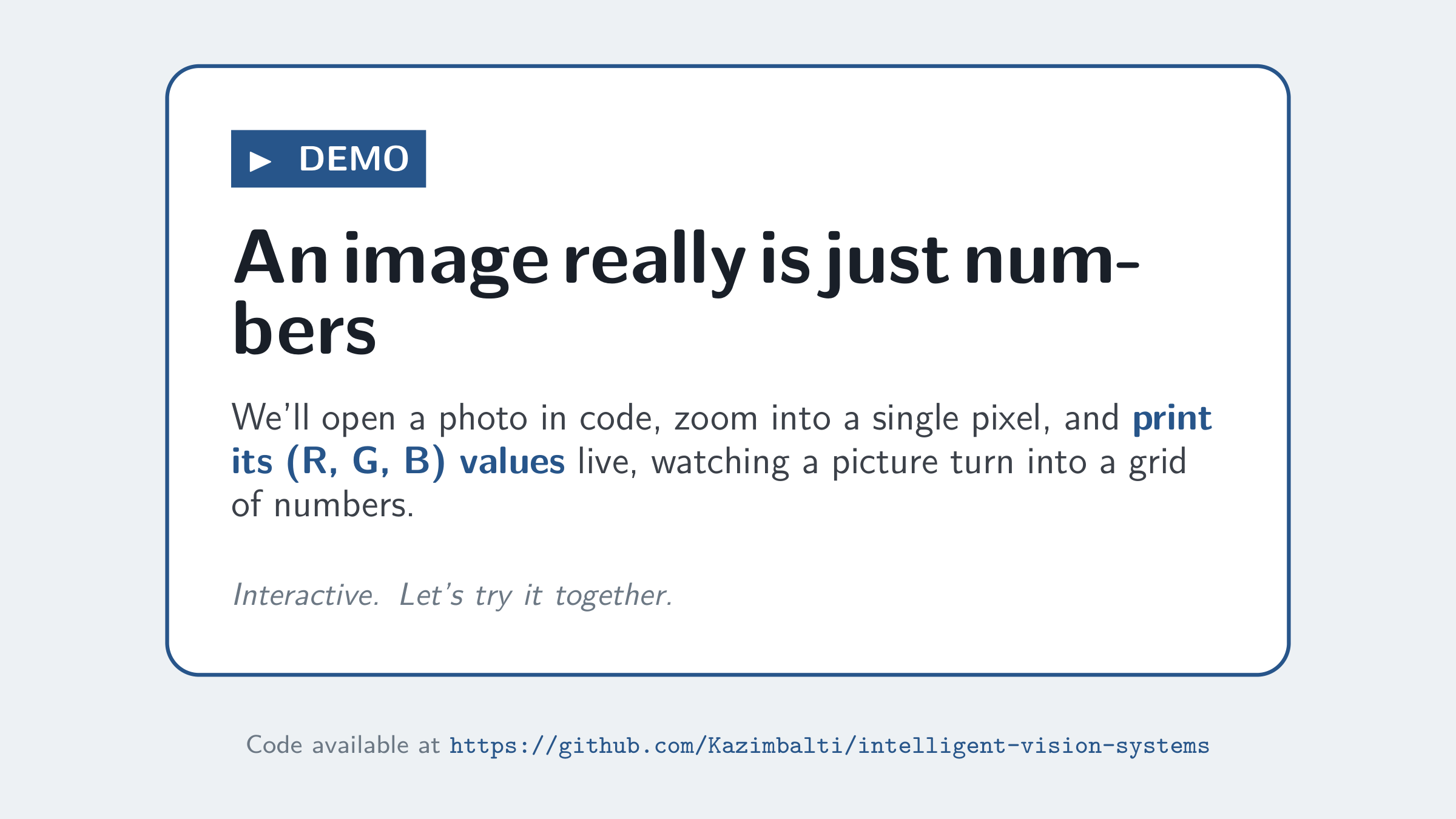 Demo: An image really is just numbers