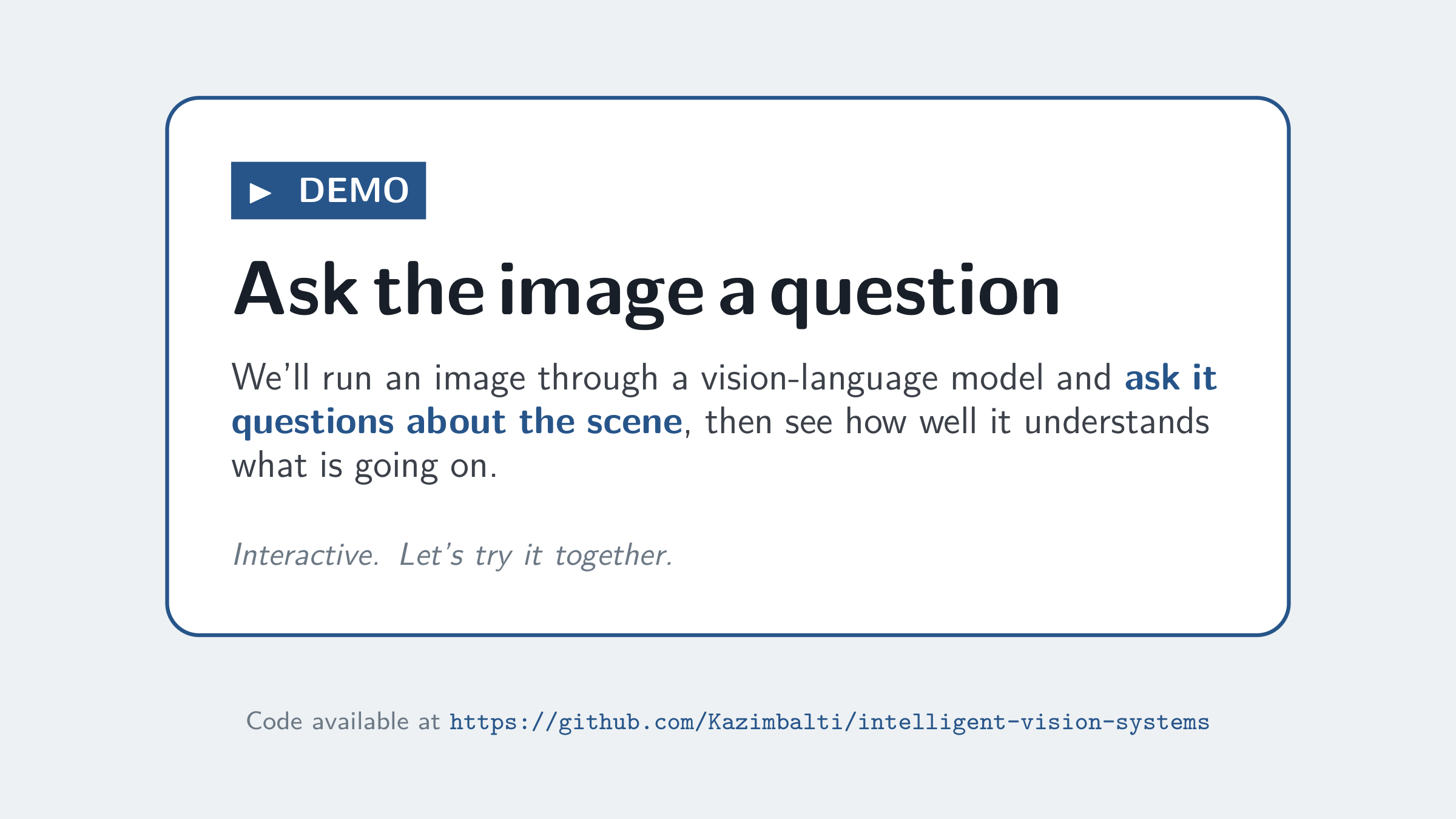 Demo: Ask the image a question